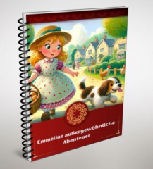 Emmeline außergewöhnliche Abenteuer.