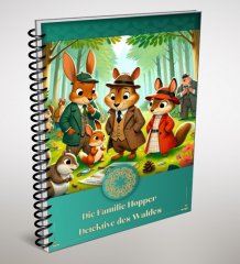 Die Familie Hopper: Detektive des Waldes.